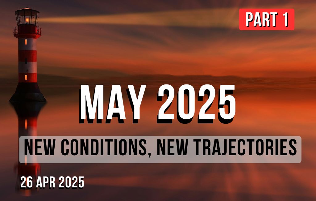 May de 2025 - nuevas condiciones, nuevas trayectorias