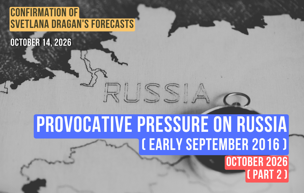 Presión provocadora sobre Rusia. Principios de septiembre de 2026