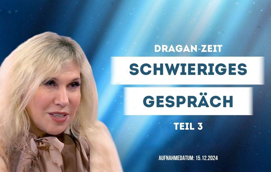 Dragan Time: „Schwierige Konversation“ Teil 3